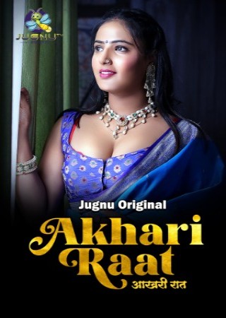 Aakhiri Raat (2024) Hindi Season 01 Episodes 01-03 Added JugnuTV WEB Series