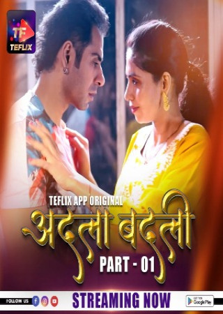 Adla Badli (2025) Season 01 Episodes 01- 03 TeFlix Hot Web Series 