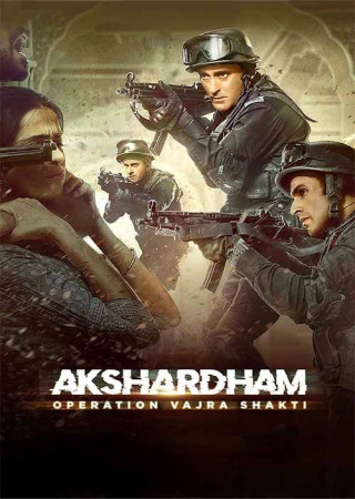 Akshardham: Operation Vajra Shakti (2025) Hindi