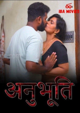 Anubhoothi (2025) S01 EP02 IBAMovies Hindi Hot Web Series