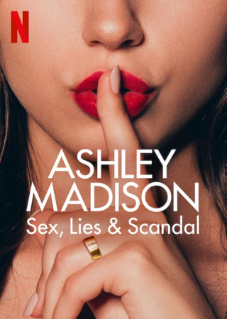 Ashley Madison: Sex Lies and Scandal (2024) Season 1 Complete Hindi Dubbed