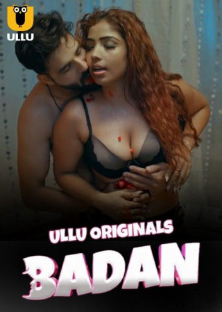 Badan (2023) Hindi Seaon 1 Ullu Web Series