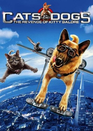Cats And Dogs The Revenge of Kitty Galore (2010) Hindi Dubbed