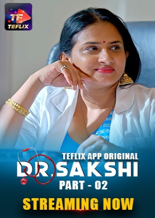 Dr. Sakshi (2025) Hindi Season 01 Episode 3 To 4 TeFlix WEB Series 