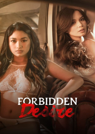 Forbidden Desire (2024) Unrated Tagalog