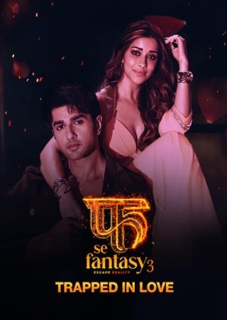 Fuh Se Fantasy (2024) Season 03 Episode 15 UNRATED Hot Web Series