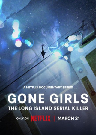 Gone Girls: The Long Island Serial Killer (2025) S01 Episode 1-3 Hindi Dubbed Netflix Series 