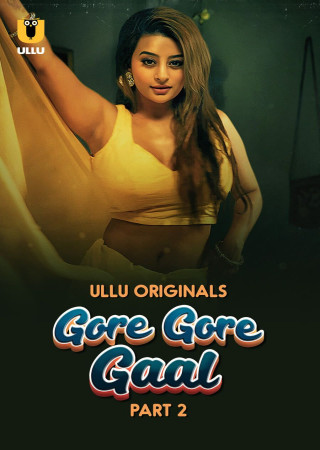 Gore Gore Gaal (2025) Hindi Season 01 Part 02 ULLU WEB Series