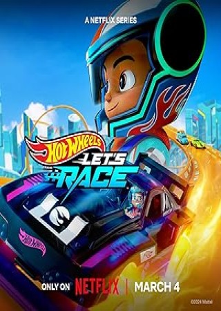 Hot Wheels Lets Race (2024) Hindi Dubbed S01 Complete English Web Series