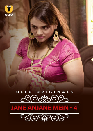 Jane Anjane Mein (2021) Hindi Season 04 Episodes 1 To 2 ULLU WEB Series