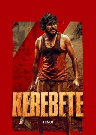 Kerebete (2024) Hindi Dubbed