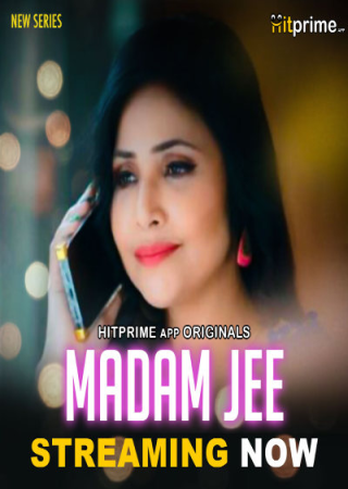 Madam Jee (2024) UNRATED Season 1 Episode 01T02 HitPrime Uncut Hot Web Series