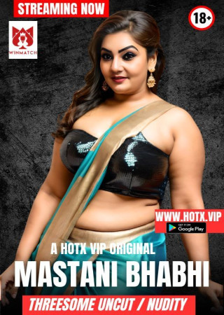 Mastani Bhabhi Uncut (2025) HotX Short Film