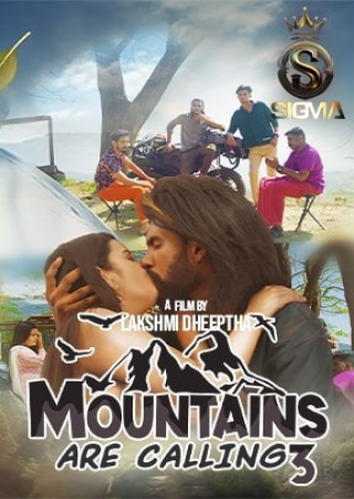 Mountains are Calling Season 1 Episode 3 (2024) UNRATED Yessma Hot Series