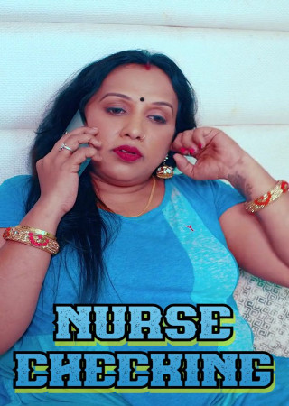 Nurse Checking (2025) Hindi Uncut Short Film