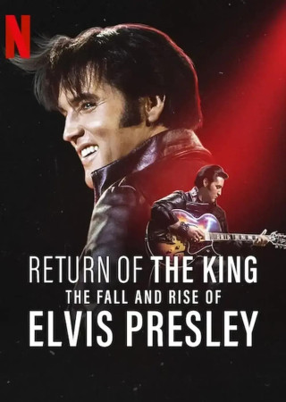 Return of the King: The Fall and Rise of Elvis Presley (2024) English