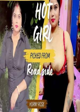 Road Side Hot Girl Horney Rose (2024) Hindi Hot Short Films