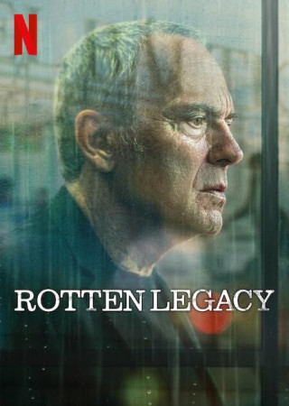 Rotten Legacy (2025) (Season 1 Complete) Hindi Dubbed Web Series 