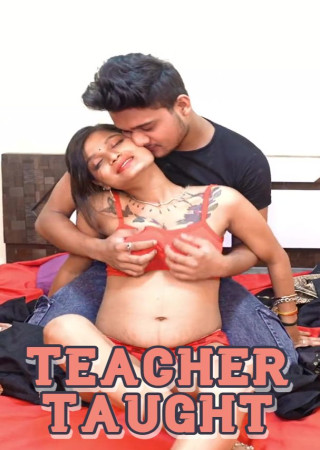 Teacher Taught (2025) Hindi Uncut Short Film