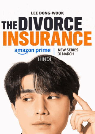 The Divorce Insurance (2025) Season 1 Episode 1 Hindi Dubbed Amazon Prime Web Series