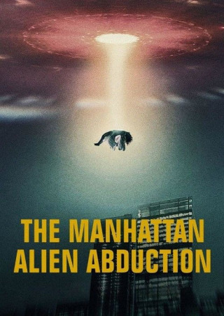 The Manhattan Alien Abduction (2024) (Season 1 Complete) Hindi Dubbed NF Series