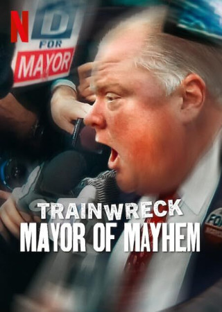Trainwreck Mayor of Mayhem (2025) Hindi Dubbed
