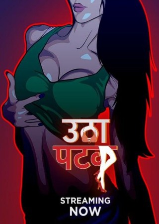 Utha Patak (2024) Season 1 Episode 01 To 03  Hindi AltBalaji Web Series