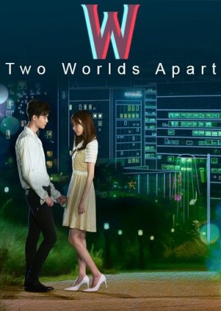 W Two Worlds Apart (2024) Season 1 Complete Hindi Dubbed Series