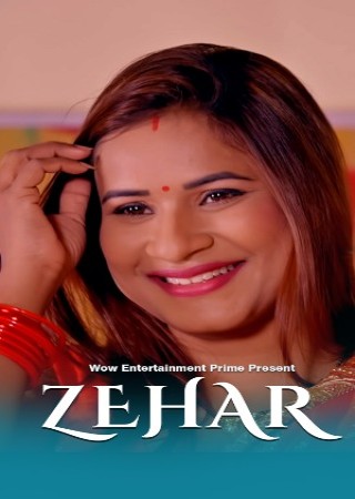 Zehar (2024) WOW Entertainment Season 01 Part 01 Episodes 01-03 WEB Series