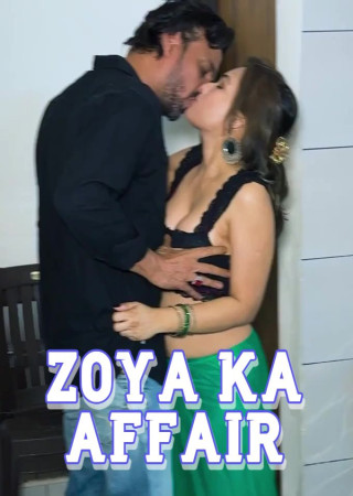 Zoya Ka Affair (2025) Zoya Rathore Uncut Short Films